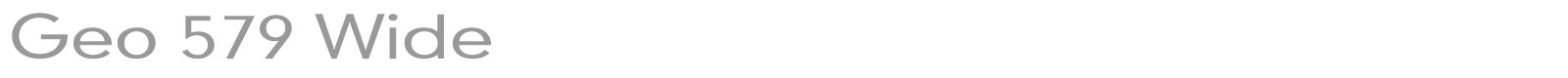 Geo 579 Wide font preview